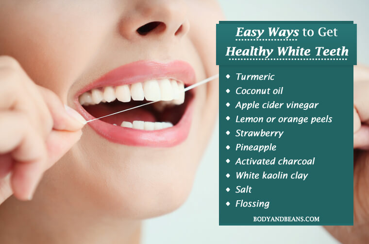 Best Ways to Get Healthy White Teeth Naturally