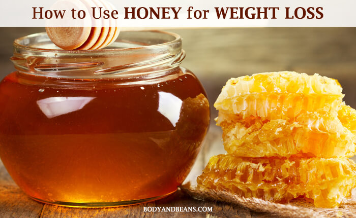 Honey for Weight Loss: 19 Tips That'll Help You Lose Weight With Honey