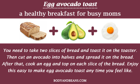 Egg avocado toast a healthy breakfast for busy moms