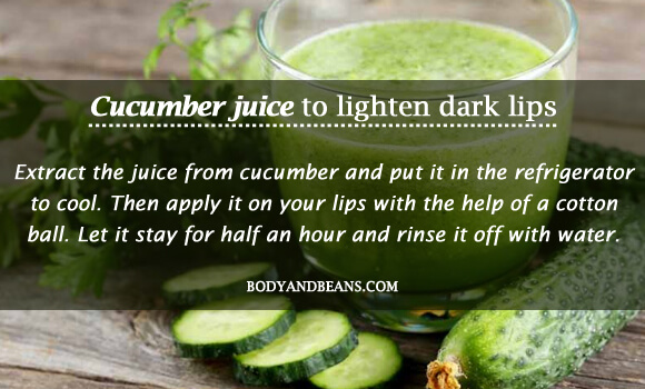Cucumber juice to lighten dark lips