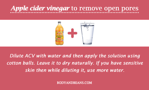 Apple cider vinegar to remove open pores