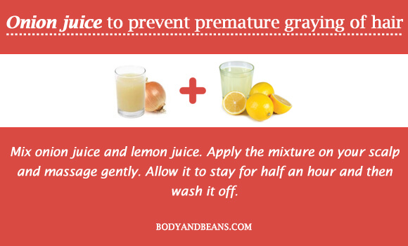 Onion juice to prevent premature graying of hair