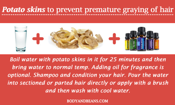 Potato skins to prevent premature graying of hair