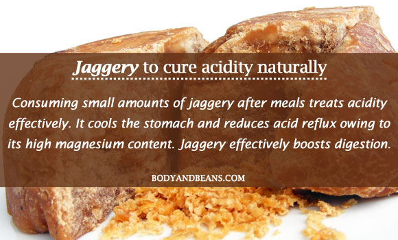 Jaggery to cure acidity naturally