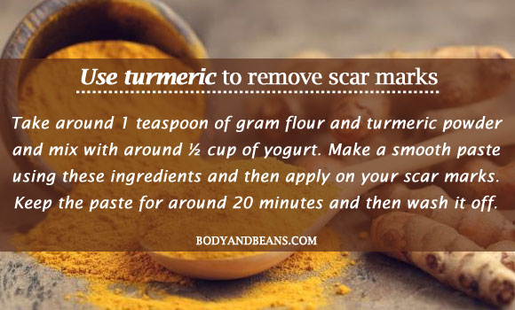 Use turmeric to remove scar marks