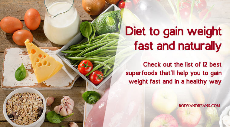 Diet to Gain Weight: Best Foods to Gain Weight the Healthy Way Diet to Gain Weight: Best Foods to Gain Weight the Healthy Way