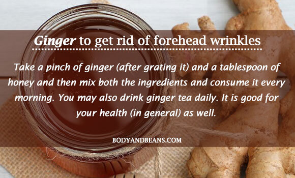 Ginger to get rid of forehead wrinkles