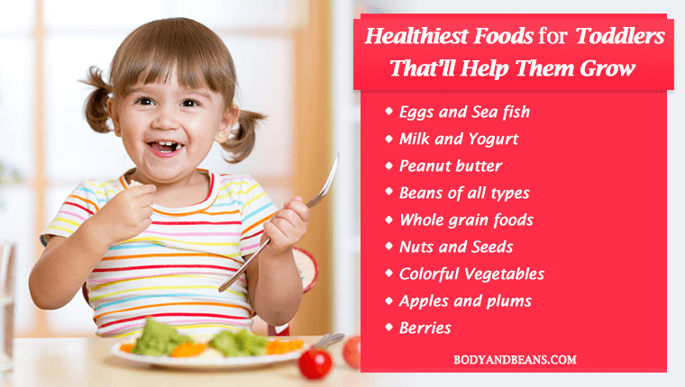 Healthiest Foods for Toddlers That Help Them Grow