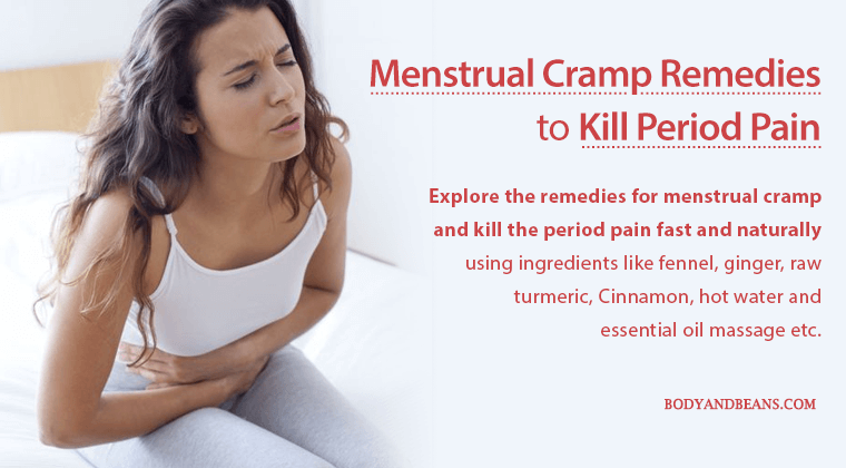 Best remedies for menstrual cramps to kill period pain naturally